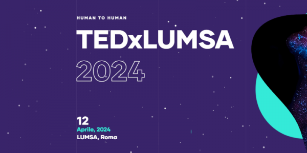 TEDxLUMSA 12 aprile 2024